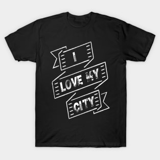 I Love My City T-Shirt